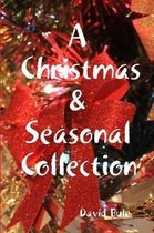 A Christmas & Seasonal Collection