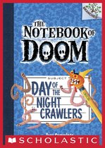 The Notebook of Doom 2 - The Notebook of Doom #2: Day of the Night Crawlers (A Branches Book)