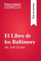 Guía de lectura - El Libro de los Baltimore de Joël Dicker (Guía de lectura)