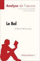 Fiche de lecture - Le Bal d'Irène Némirovsky (Analyse de l'oeuvre)