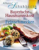 Alfons Schuhbecks Bayerische Hausmannskost Für Feinschmecker