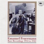 Emanuel Feuermann, Rare Recordings 1934 To 1942