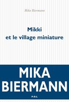 Mikki et le village miniature