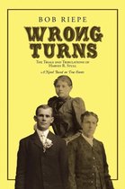 Wrong Turns: The Trials and Tribulations of Harvey R. Stull