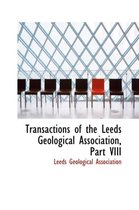 Transactions of the Leeds Geological Association, Part VIII