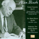 Alan Bush: Violin Concerto, Op. 32