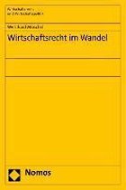 Wirtschaftsrecht im Wandel