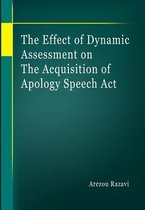 The Effect of Dynamic Assessment on the Acquisition of Apology Speech ACT