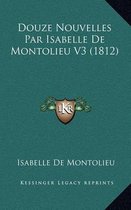 Douze Nouvelles Par Isabelle de Montolieu V3 (1812)