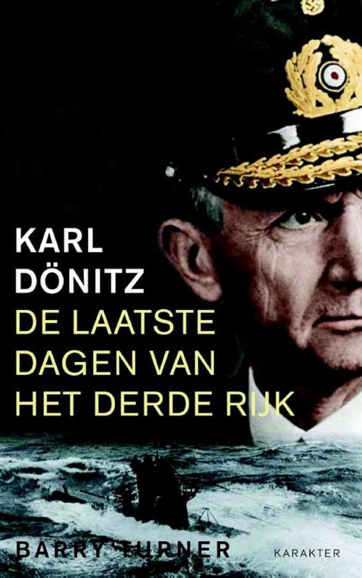Karl Dönitz - De laatste dagen van het Derde Rijk - cover