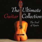 Ultimate Guitar Collection: The Soul of Spain