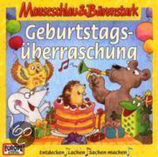 Mauseschlau & Bärenstark 07. Die Geburtstagsüberraschung - cover