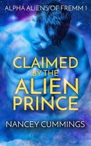 Alpha Aliens of Fremm - Claimed by the Alien Prince