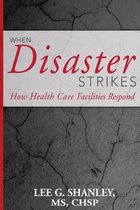 When Disaster Strikes
