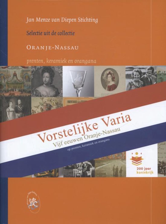 Cover van het boek 'Selectie uit de collectie Oranje Nassau'