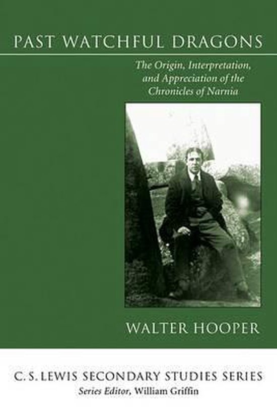 Boekomslag met de titel Past Watchful Dragons. Een man in pak zit op een steen. Tekst: Walter Hooper.