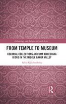 Archaeology and Religion in South Asia - From Temple to Museum