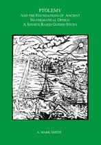 Ptolemy and the Foundations of Ancient Mathematical Optics