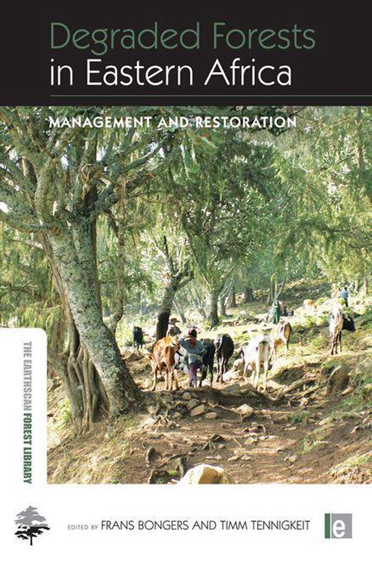 The Earthscan Forest Library - Degraded Forests in Eastern A ... - cover