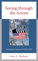 Politics, Literature, & Film - Seeing through the Screen
