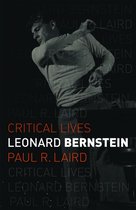 Critical Lives - Leonard Bernstein