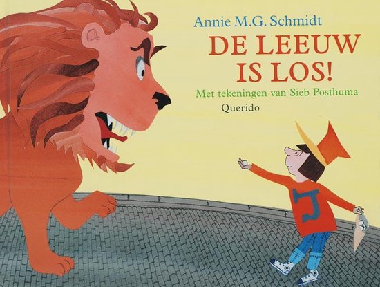 De Leeuw Is Los! - Annie M.G. Schmidt | Northernlights300.org