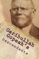 Garibullah Gopeah's Descendants