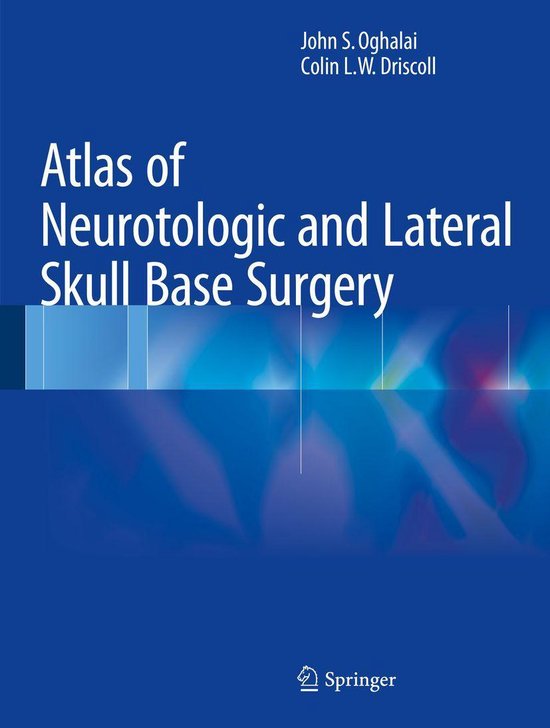 Atlas of Neurotologic and Lateral Skull Base Surgery - cover