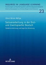 Inquiries in Language Learning- Satzverarbeitung in Der Erst- Und Zweitsprache Deutsch