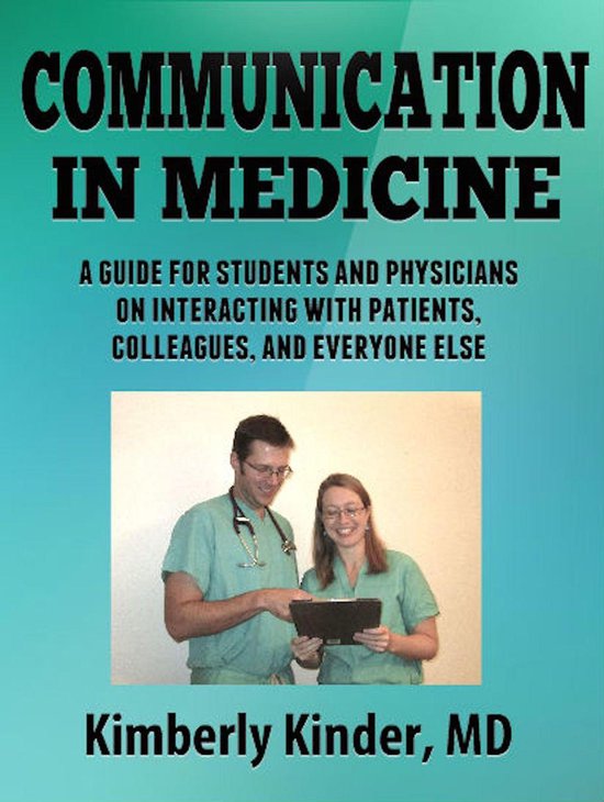 Foto: Communication in medicine a guide for students and physicians on interacting with patients colleagues and everyone else