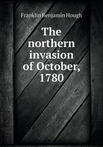 The northern invasion of October, 1780