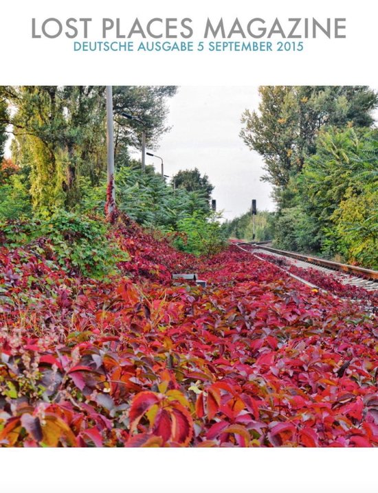 Lost Places Magazine 5 - Lost Places Magazine Deutsche Ausga ... - cover