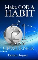Make God A Habit