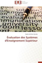 �valuation Des Syst�mes d'Enseignement Sup�rieur