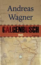 Galgenbusch 1945