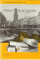 Utrecht en de cholera 1832-1910