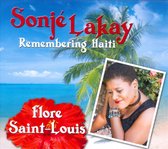 Sonjé Lakay: Remembering Haiti