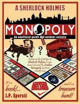 A Sherlock Holmes Monopoly - An unofficial guide and outdoor activity (Standard B&W edition)