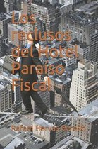Los reclusos del Hotel Para so Fiscal