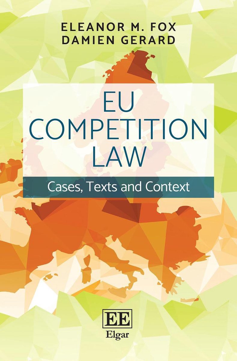 EU Competition Law - Eleanor M. Fox