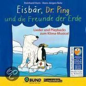 Eisbär, Dr. Ping Und Die Freunde Der Erde