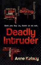 Deadly Intruder