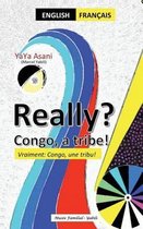 Really vraiment Congo une tribu a tribe: Bilingue