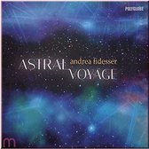 Andrea Fidesser - Astral Voyage (CD)