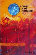 Across Vast Horizons