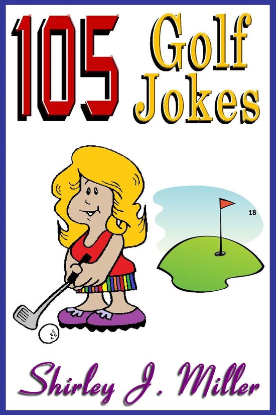 Golf Instruction 3 - 105 Golf Jokes - cover