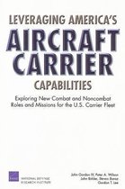 Leveraging America's Aircraft Carrier Capabilities