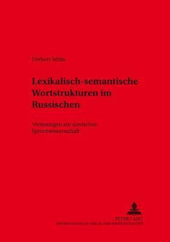 Lexikalisch-Semantische Wortstrukturen Im Russischen - cover