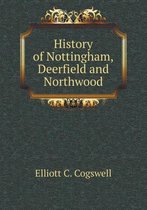 History of Nottingham, Deerfield and Northwood