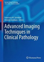 Advanced Imaging Techniques in Clinical Pathology